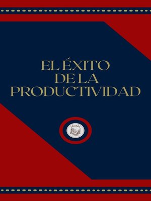 cover image of EL ÉXITO  DE LA PRODUCTIVIDAD